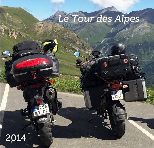 Visualizza Le Tour des Alpes di Philippe