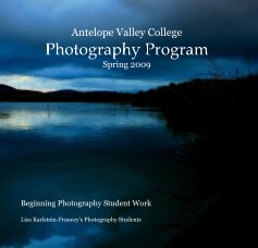 Antelope Valley College Photography Program Spring 2009 book cover