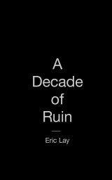 A Decade of Ruin book cover