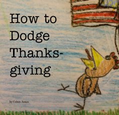 How to Dodge Thanks- giving book cover