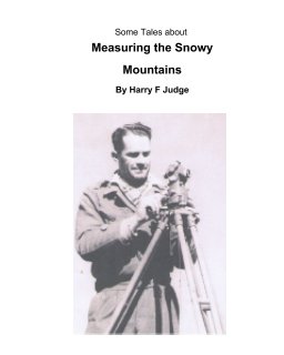 Some Tales about Measuring the Snowy Mountains book cover