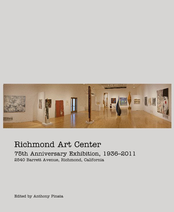 View Richmond Art Center by Edited by Anthony Pinata