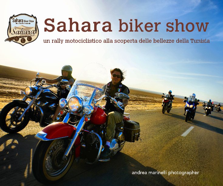 View Sahara biker show by andrea marinelli photographer