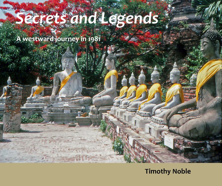 View Secrets and Legends by Timothy Noble