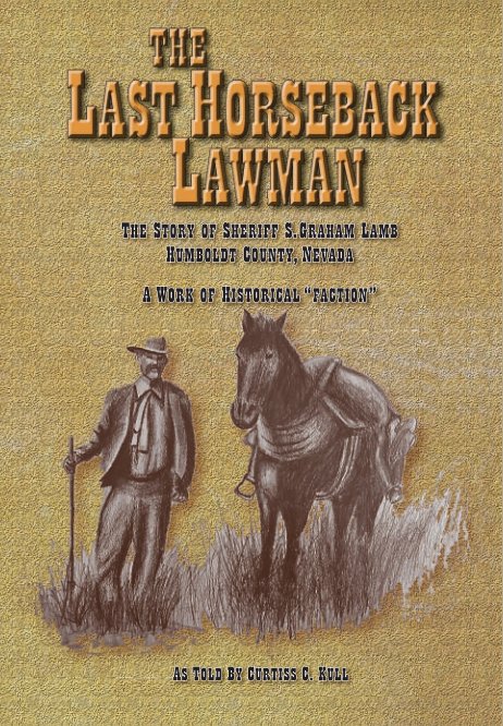 View The Last Horseback Lawman by Curtiss Kull