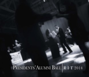 RIT Presidents' Alumni Ball 2014 book cover