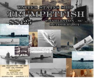 USS Trumpetfish SS425 Reunion 2014 book cover