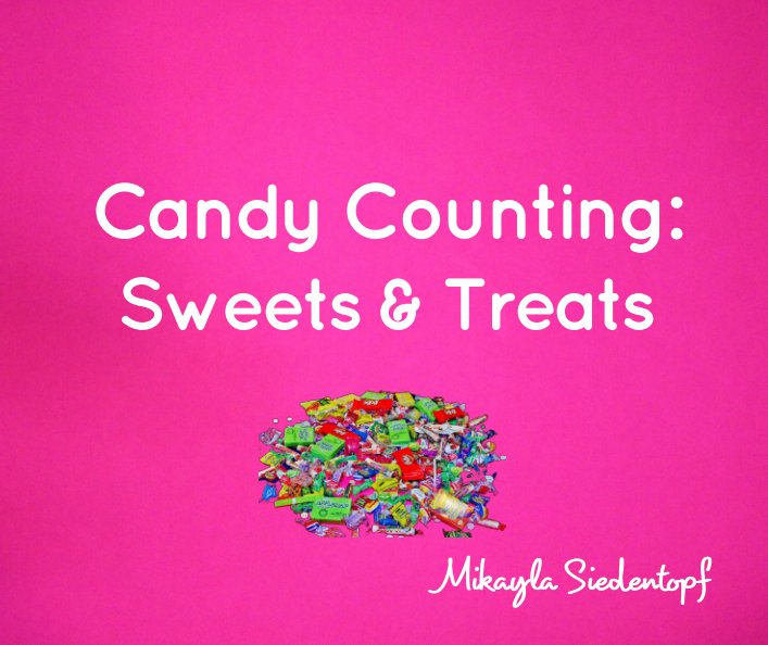 Bekijk Candy Counting op Mikayla Siedentopf