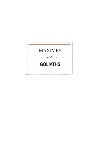 View Maximes contre Goliaths by MAtthieu Desbordes