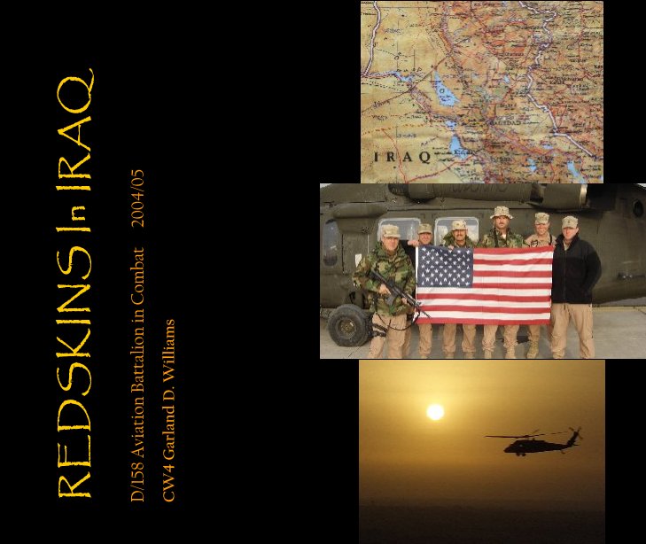 View REDSKINS In IRAQ by CW4 Garland D. Williams