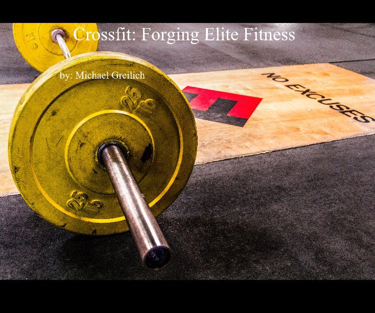 Ver Crossfit: Forging Elite Fitness por by: Michael Greilich