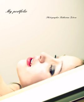 My portfolio Photographer Katherina Zotova book cover