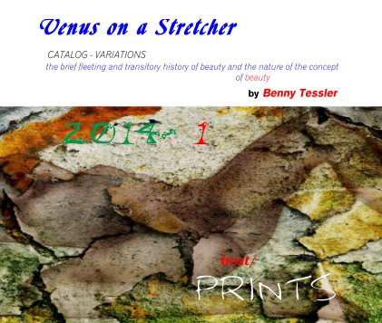 2014 - 1 --Venus on a Stretcher -best/ PRINTS book cover