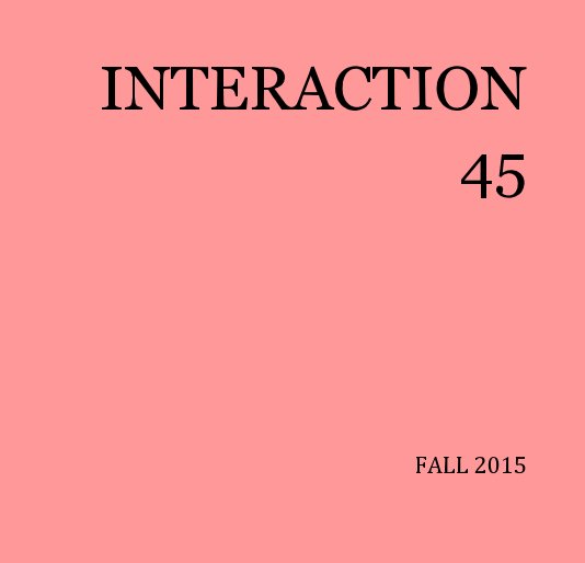 Ver INTERACTION 45 por Paloma Barhaugh-Bordas  c/o Reni Gower