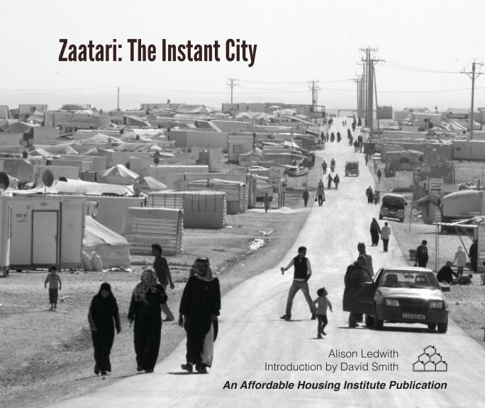 Ver Zaatari: The Instant City por Alison Ledwith