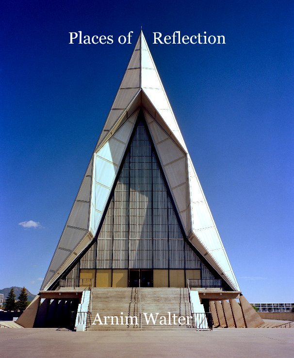View Places of Reflection by Arnim Walter