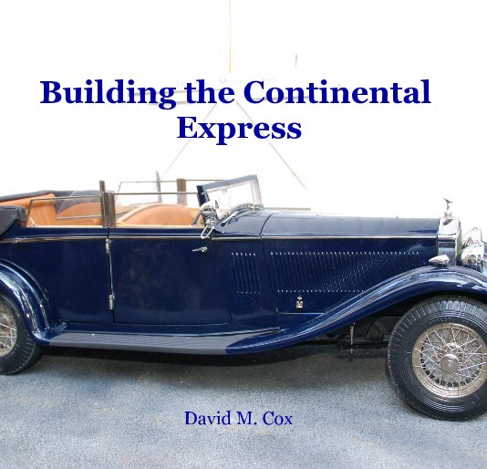 Ver Building the Continental Express por David M. Cox
