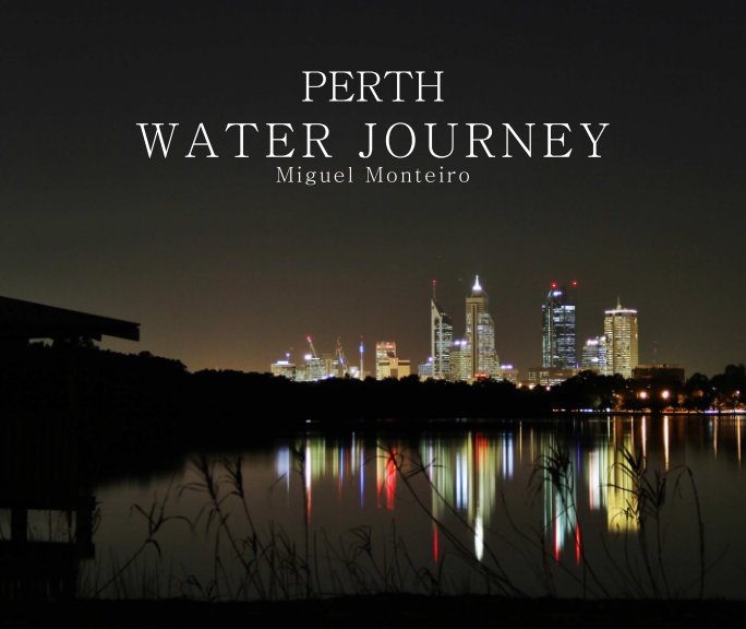View Perth by Miguel Amaral Monteiro