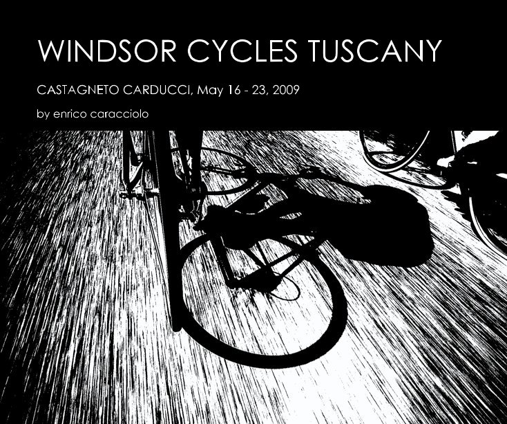 WINDSOR CYCLES TUSCANY nach enrico caracciolo anzeigen