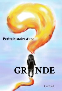 Petite histoire d'une GRANDE book cover
