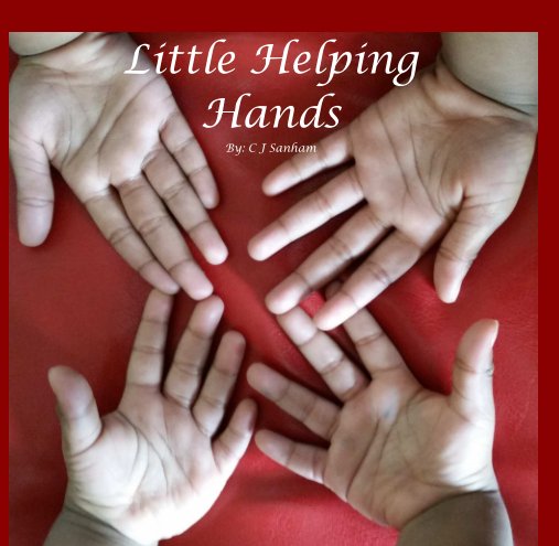 Visualizza Little Helping Hands di C J Sanham