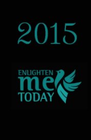 Enlighten Me Today - 2015 Diary book cover