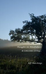 Thoughts on Mindfulness & Conscious Living book cover