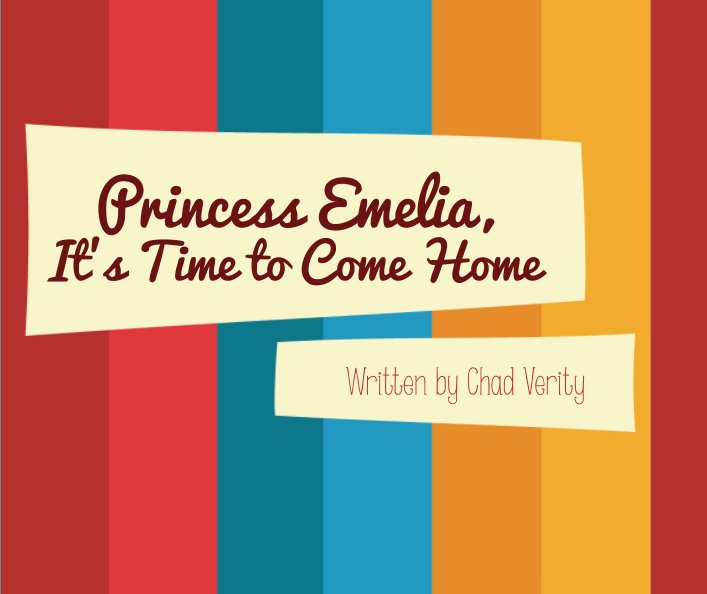 Princess Emelia, It's Time to Come Home nach Chad Verity anzeigen