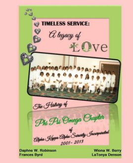 Timeless Service: A Legacy of Love (2001-2013) book cover