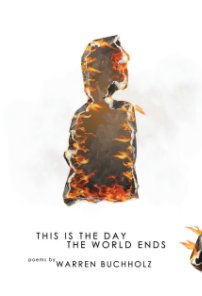 This is the Day the World Ends book cover