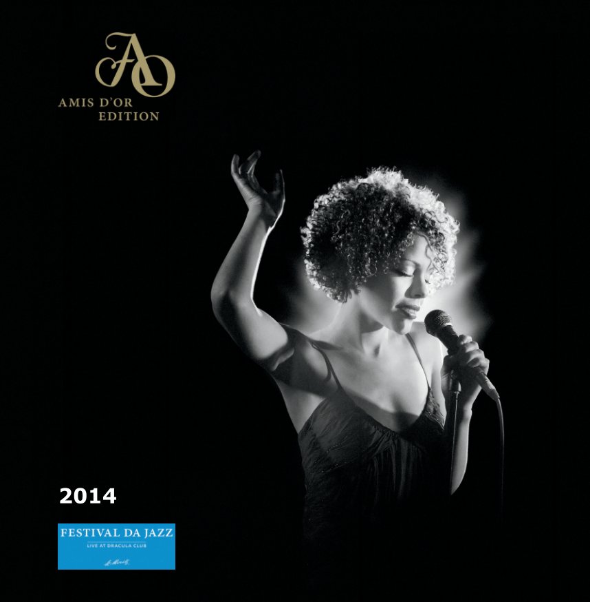 Ver Festival da Jazz 2014 :: Edition Amis por Giancarlo Cattaneo