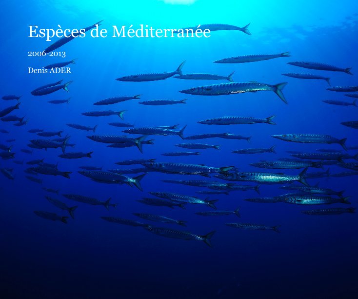 Visualizza Espèces de Méditerranée di Denis ADER