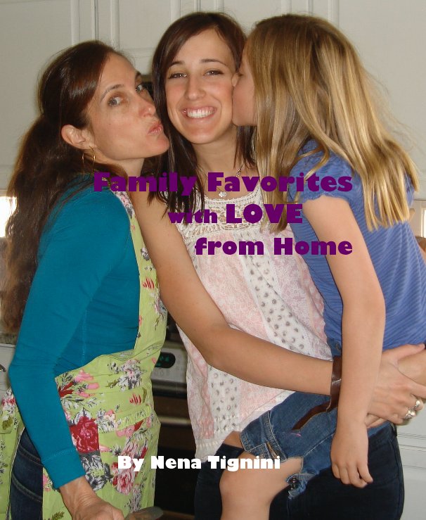 Family Favorites with LOVE from Home nach Nena Tignini anzeigen