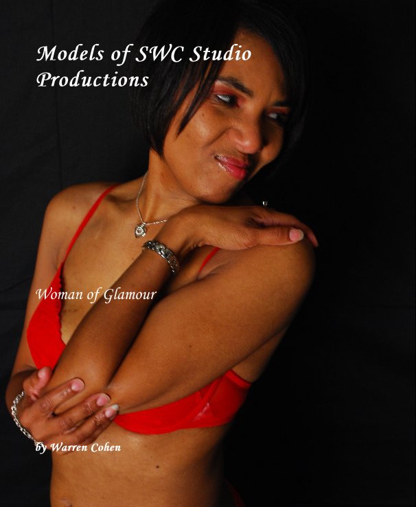 View Models of SWC Studio Productions by Warren Cohen