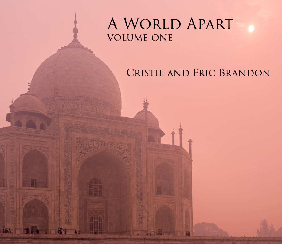 View A World Apart by Cristie and Eric Brandon