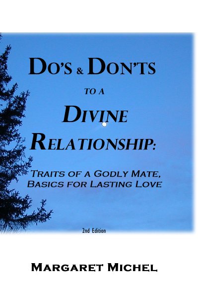 View Do's & Don'ts to a Divine Relationship by Margaret Michel