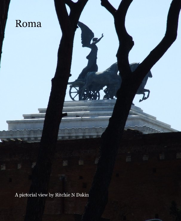 View Rome by Ritchie N Dakin