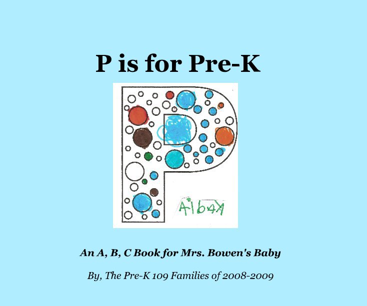 View P is for Pre-K by The Pre-K 109 Families