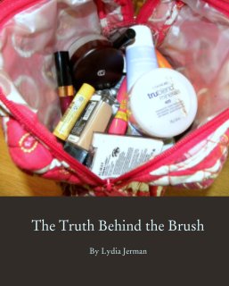 The Truth Behind the Brush book cover