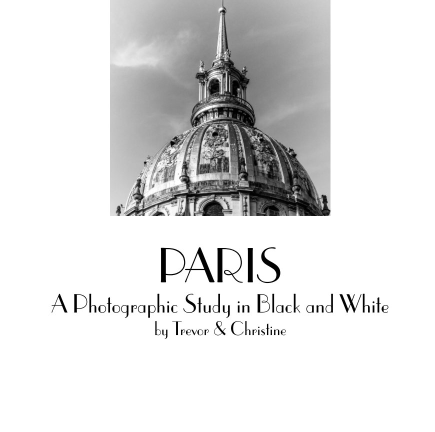 View Paris in Black and White by Trevor Ives