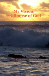 My Vision: A Glimpse of God book cover