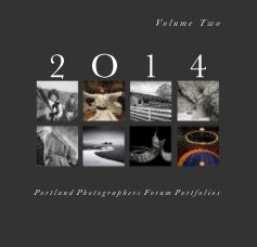 Vol 2 of 2014 Portland Photographer's Forum Portfolios, 7x7 book cover