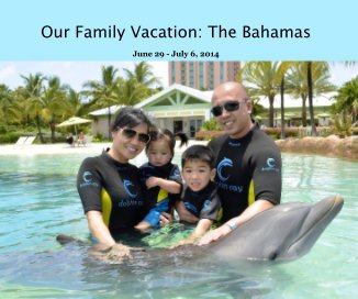 Our Family Vacation: The Bahamas book cover