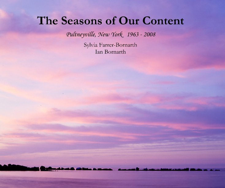 View The Seasons of Our Content by Sylvia Farrer-Bornarth and  Ian Bornarth