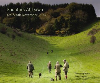 Shooters At Dawn 4th & 5th November 2014 book cover