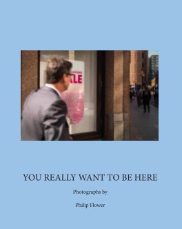 You Really Want To Be Here book cover