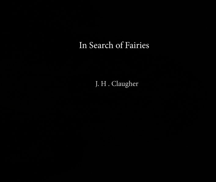 Ver In Search Of Fairies por James Claugher