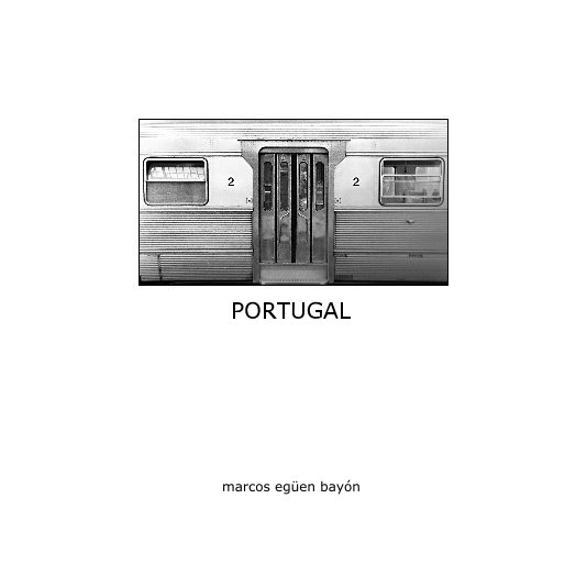 View PORTUGAL by marcos egüen bayón