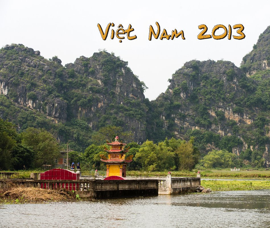 Ver Vietnam 2013 Deel 3 por Henri Brands