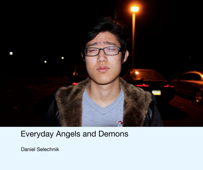 View Everyday Angels and Demons by Daniel Selechnik